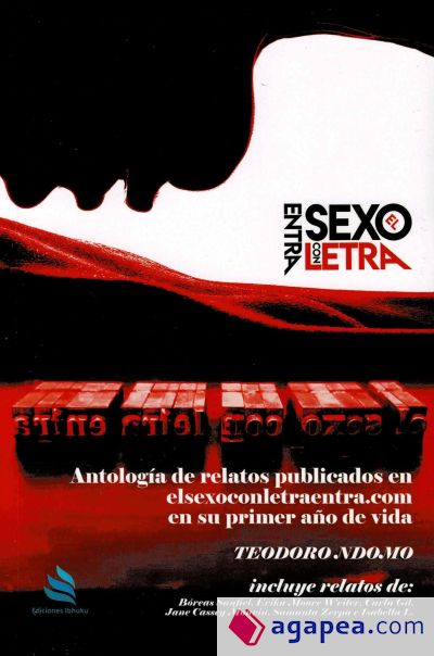 EL SEXO CON LETRA ENTRA