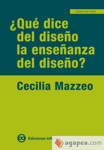 &iquest;Qu&eacute; dice del dise&ntilde;o la ense&ntilde;anza del dise&ntilde;o?