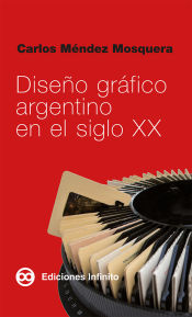 Portada de Diseño gráfico argentino en el siglo XX
