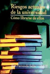 Portada de RIESGOS ACTUALES DE LA UNIVERSIDAD