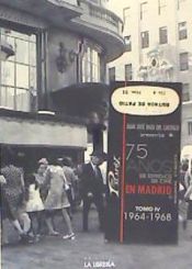 Portada de 75 ESTRENOS DE CINE EN MADRID TOMO IV 1964 1968