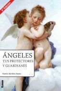 Portada de ANGELES. TUS PROTECTORES Y GUARDIANES