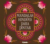 Portada de MANDALAS HINDUES PARA PINTAR