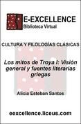 Portada de Los mitos de Troya I : visión general y fuentes literarias griegas (Ebook)