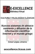 Portada de Nuevos sistemas de almacenamiento y difusión de la información científica : Internet y el mundo griego (Ebook)