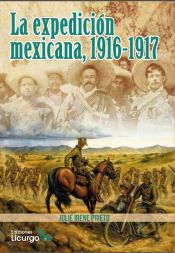 Portada de LA EXPEDICION MEXICANA, 1916-1917
