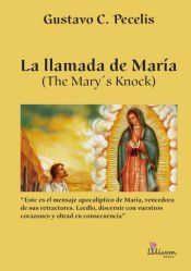 Portada de La llamada de Mar&iacute;a : The Mary s knock