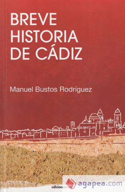 BREVE HISTORIA DE CADIZ