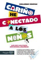 Portada de Cari&ntilde;o, he conectado a los ni&ntilde;os (Ebook)