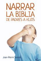 Portada de NARRAR LA BIBLIA DE PADRES A HIJOS (Ebook)