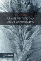 Portada de UNA ESPIRITUALIDAD DESDE LA FRAGILIDAD (Ebook)