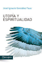 Portada de UTOPÍA Y ESPIRITUALIDAD (Ebook)