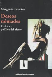 Portada de DESEOS NOMADES ESTETICA Y POLITICA DEL AFECTO