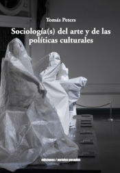 Portada de SOCIOLOGIA(S) DEL ARTE Y DE LAS POLITICAS CULTURALES