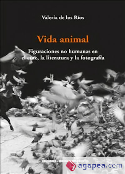 VIDA ANIMAL FIGURACIONES NO HUMANAS EN CINE,LITERA.Y FOTOGR