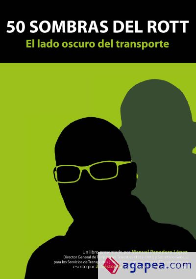 50 sombras del ROTT. El lado oscuro del transporte