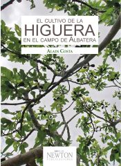 Portada de El cultivo de la higuera en el campo de Albatera