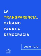 Portada de La transparencia, oxígeno para la democracia