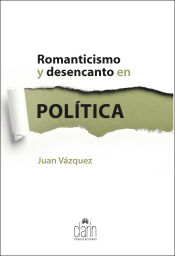 Portada de Romanticismo y desencanto en política