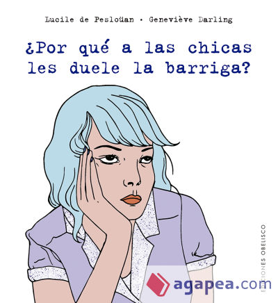 ¿Por qué a las chicas les duele la barriga?