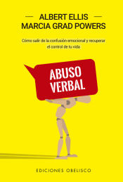 ABUSO VERBAL - ALBERT ELLIS; MARCIA GRAD - 9788491116707