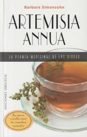 Portada de Artemisia annua, la planta medicinal de los dioses