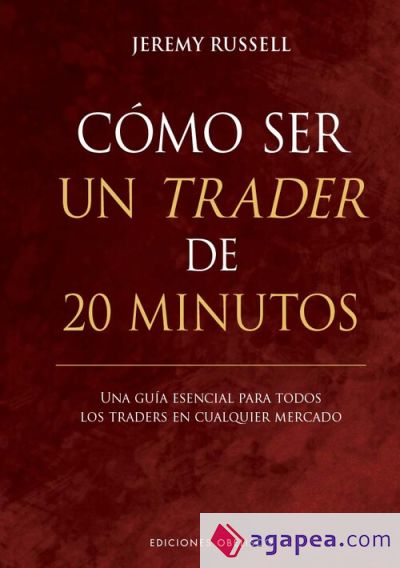 Cómo ser un trader de 20 minutos