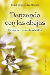 Portada de Danzando con las abejas