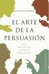El Arte De La Persuasi&oacute;n