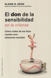 Portada de El don de la sensibilidad en la crianza