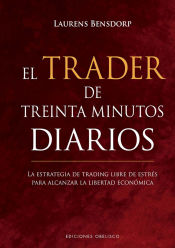 Portada de El trader de treinta minutos diarios