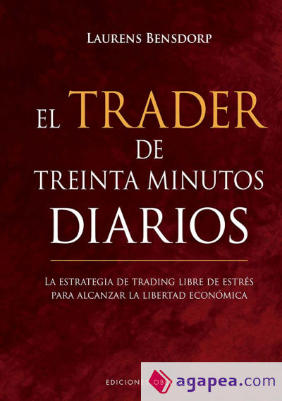 El trader de treinta minutos diarios