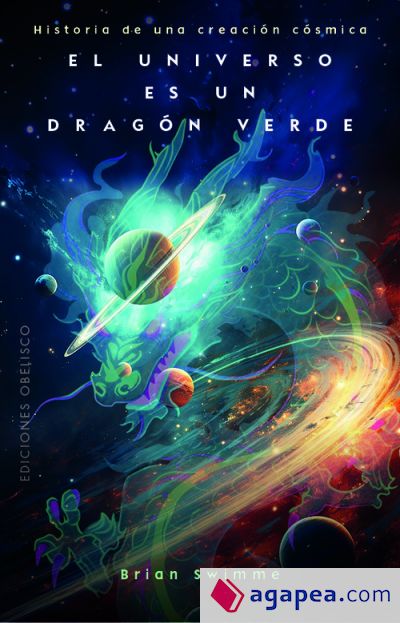 El universo es un dragón verde