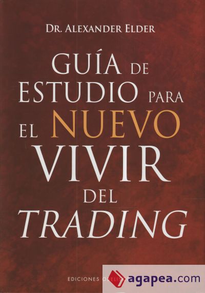 Guía de estudio para el nuevo vivir del trading