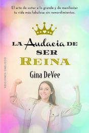 Portada de La audia de ser reina