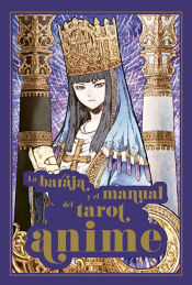 Portada de La baraja y el manual del tarot anime + cartas