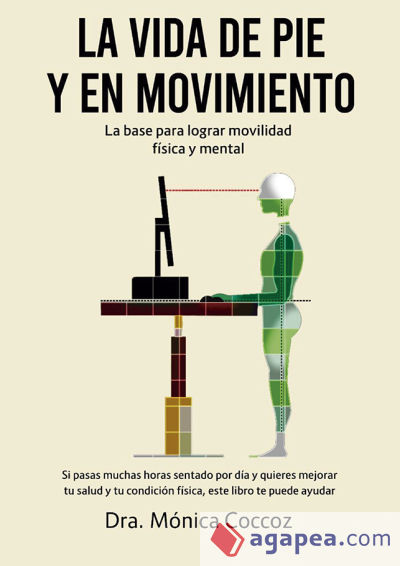 La vida de pie y en movimiento