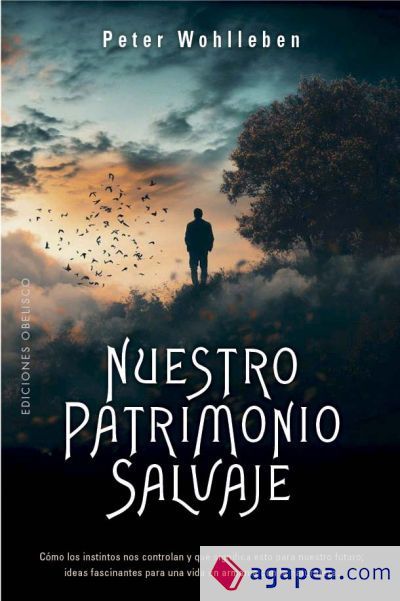 Nuestro patrimonio salvaje Nuestro patrimonio salvaje