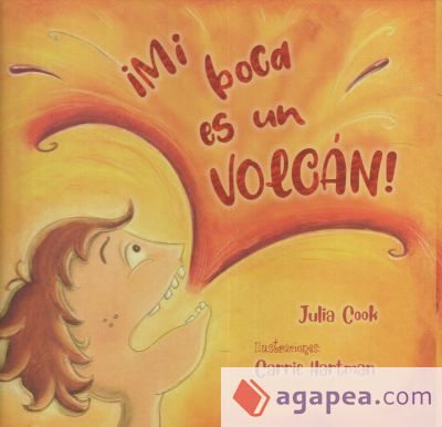 ¡Mi boca es un volcán!