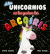 Portada de A los unicornios no les gustan los arcoíris, de Emma Adams