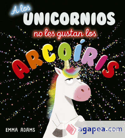 A los unicornios no les gustan los arcoíris