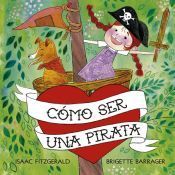 Portada de Cómo ser un pirata