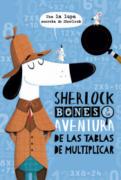 Portada de Sherlock Bones y la aventura de las tablas de multiplicar