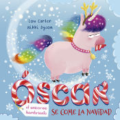 Portada de Óscar, el unicornio hambriento se come la Navidad