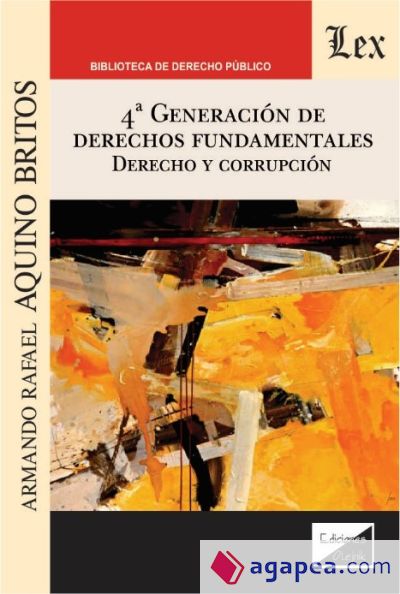 4ª Generación de derechos fundamentales. Derecho y corrupción