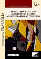 Portada de ACTO ADMINISTRATIVO ELECTRONICO Y ACTO ADMINISTRATIVO AUTOMATICO