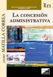 Portada de CONCESION ADMINISTRATIVA, LA