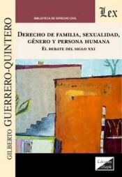 Portada de DERECHO DE FAMILIA, SEXUALIDAD, GENERO Y PERSONA HUMANA