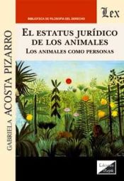 Portada de ESTATUS JURIDICO DE LOS ANIMALES, EL