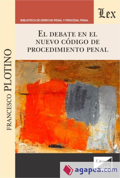 El debate en el nuevo codigo de procedimiento penal